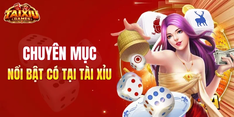 Các chuyên mục nổi bật tại web